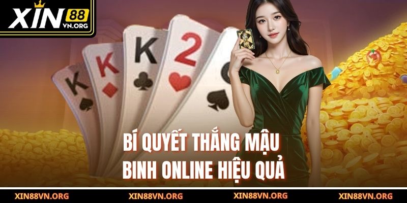 Bí quyết thắng Mậu Binh online hiệu quả