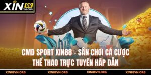 CMD Sport Xin88 – Sân Chơi Cá Cược Thể Thao Trực Tuyến Hấp Dẫn