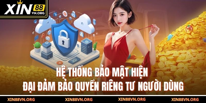Hệ Thống Bảo Mật Hiện Đại Đảm Bảo Quyền Riêng Tư Người Dùng