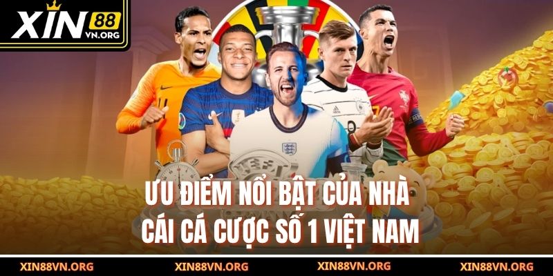 Ưu điểm nổi bật của nhà cái cá cược số 1 Việt Nam